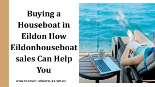 Buying a Houseboat in Eildon How Eildonhouseboatsales Can Help You