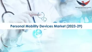 Personal Mobility Devices Market Size, Forecast 2023