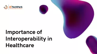 Importance of Interoperability in Healthcare