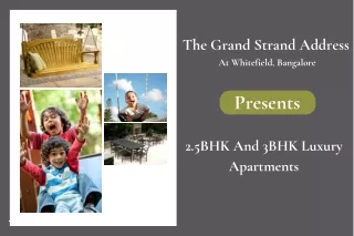 The Grand Strand Address At Whitefield, Bangalore - Brochure