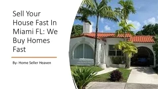 Sell Your House Fast In Miami FL We Buy Homes Fast