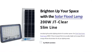 Brighten-Up-Your-Space-with-the-Solar-Flood-Lamp-200W-JT-Clear-Compact-Slim-Line