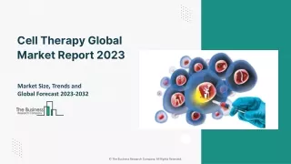 Cell Therapy Global Market Report 2023