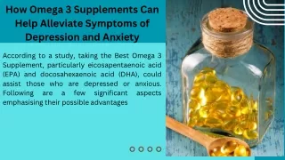 How Omega 3 Supplements Can Help Alleviate Symptoms of Depression and Anxiety