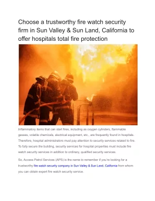 Choose a trustworthy fire watch security firm in Sun Valley & Sun Land, California to offer hospitals total fire protect