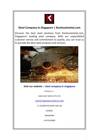 Steel Company In Singapore  Kianhuatmetal.com