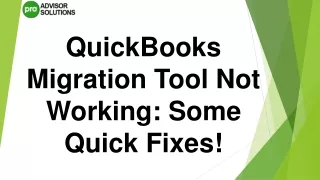 A Quick Way To Fix QuickBooks Migration Tool Not Working