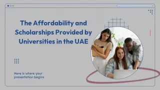 The Affordability and Scholarships Provided by Universities in the UAE