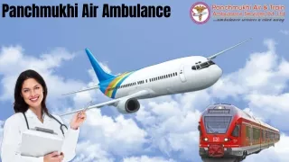 Get Health Care at Low Fare by Panchmukhi Air and Train Ambulance Services in Ranchi and Raipur