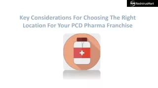 Key Considerations For Choosing The Right Location For Your PCD Pharma Franchise