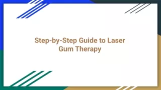 Step-by-Step Guide to Laser Gum Therapy