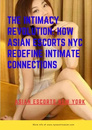 The Intimacy Revolution How Asian Models NYC Redefine Intimate Connections