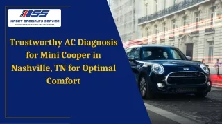 Trustworthy AC Diagnosis for Mini Cooper in Nashville, TN for Optimal Comfort