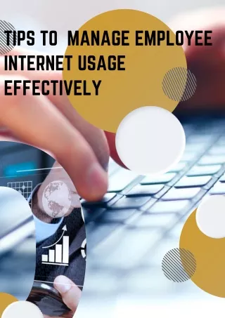 tips to  manage employee internet usage effectively (1)