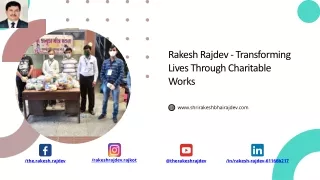Rakesh Rajdev - Transforming Lives Through Charitable Works