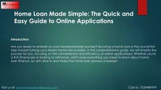 Home Loan Made Simple The Quick and Easy Guide to Online Applications