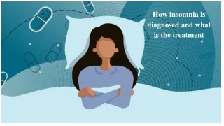 How insomnia is diagnosed and what is the treatment