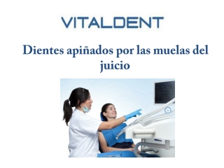 Vital Dent Palencia y el apiñamiento dental