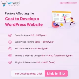 Factors Affecting the Cost to Develop a WordPress Website 1