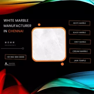 White Marble Manufacturer in Chennai - WhatsApp 9928909666