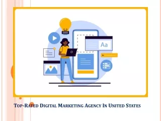 Top-Rated Digital Marketing Agency In United States