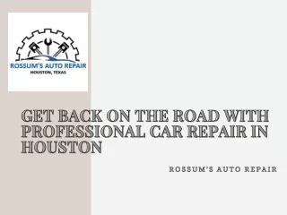 Get Back on the Road with Professional Car Repair in Houston1