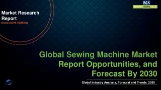 Sewing Machine Market Size to Reach US$ 8,502.7 million by 2030