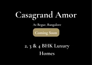 Casagrand Amor At Begur Bangalore - Brochure