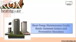 Heat Pump Maintenance Castle Rock: Common Issues and Preventive Measures