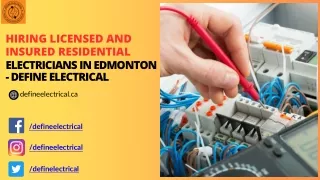 Hiring Licensed and Insured Residential Electricians in Edmonton - Define Electrical