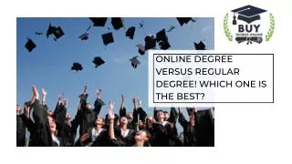 Online Degree Versus Regular Degree! Which One is the Best