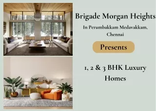 Brigade Morgan Heights At Perumbakkam Medavakkam, Chennai - Brochure