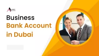 Business bank account in dubai
