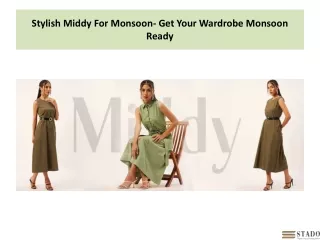 Stylish Middy For Monsoon- Get Your Wardrobe Monsoon Ready