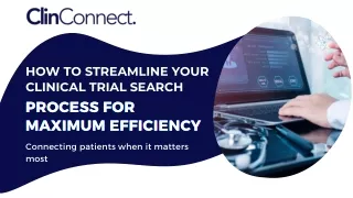 How To Streamline Your Clinical Trial Search Process For Maximum Efficiency