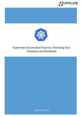 Kubernetes Security Best Practices Protecting Your Containers and Workloads