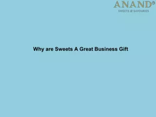 Why are Sweets A Great Business Gift