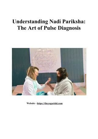 Understanding Nadi Pariksha_ The Art of Pulse Diagnosis.docx