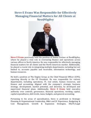 Steve E Evans Was Responsible for Effectively Managing Financial Matters for All Clients at Neo@Ogilvy