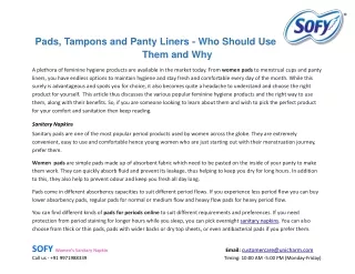 Pads, Tampons and Panty Liners - Who Should Use Them and Why