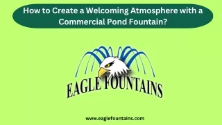 Top Factors That Make Pond Fountains A Worthy Investment For Commercial Properties! (1)