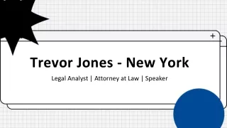 Trevor Jones - New York - An Energetic and Adaptable Individual