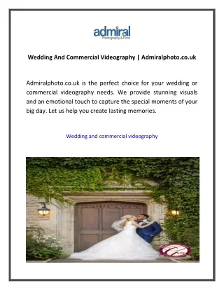 Wedding And Commercial Videography  Admiralphoto.co.uk 01