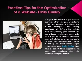 Practical Tips for the Optimization of a Website- Emily Dunlay