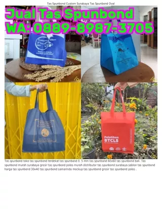 O88ᑫ•8ᑫ87•37O5 (WA) Tas Spunbond Lebaran Tas Spunbond Custom