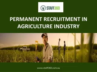 Permanent Recruitment In Agriculture Industry