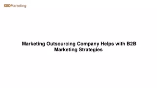 Marketing Outsourcing Company Helps With B2B Marketing Strategies