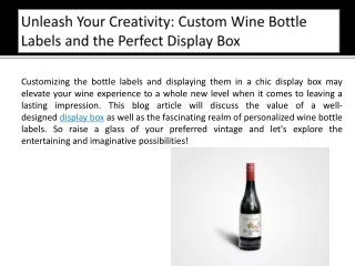 Unleash Your Creativity-Custom Wine Bottle Labels and the Perfect Display Box