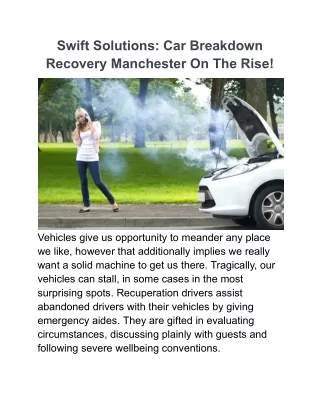 Swift Solutions_ Car Breakdown Recovery Manchester On The Rise