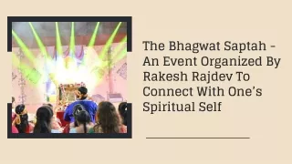 The Bhagwat Saptah - An Event Organized By Rakesh Rajdev To Connect With One’s Spiritual Self